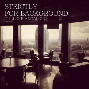 'Strictly For Background'の画像