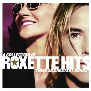 Imagem de 'A Collection of Roxette Hits - Their 20 Greatest Songs'