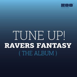 Image for 'Ravers Fantasy [The Album]'