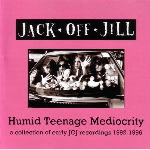 Image for 'Humid Teenage Mediocrity (a collection of early JOJ recordings 1992-1996)'