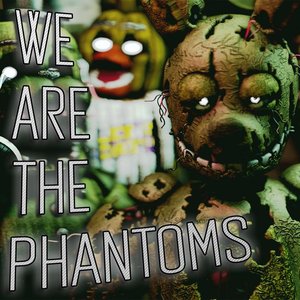 Immagine per 'We Are the Phantoms'