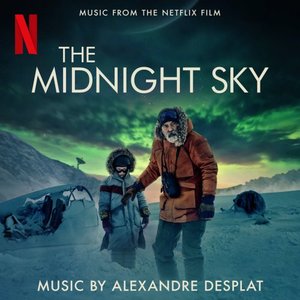Zdjęcia dla 'The Midnight Sky (Music From The Netflix Film)'