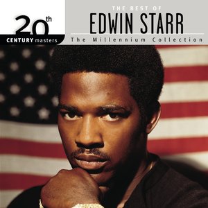 Image for '20th Century Masters: The Millennium Collection: Best of Edwin Starr'