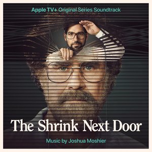 Image for 'The Shrink Next Door (Apple TV+ Original Series Soundtrack)'