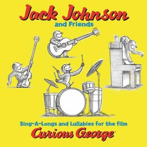 “Jack Johnson and Friends: Sing-A-Longs and Lullabies for the Film Curious George”的封面