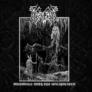 'Murmurs with the Decapitated' için resim