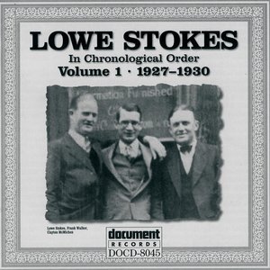 Image for 'Lowe Stokes Vol. 1 (1927-1930)'