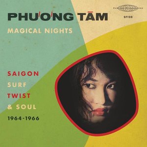 Image for 'Magical Nights: Saigon Surf, Twist & Soul (1964-1966)'