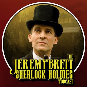 Imagem de 'The Jeremy Brett Sherlock Holmes Podcast'