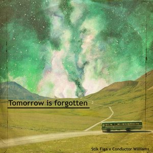 Image for 'Tomorrow Is Forgotten'