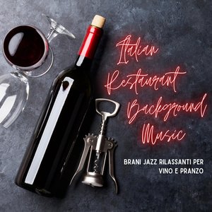 Image for 'Brani jazz rilassanti per vino e pranzo'