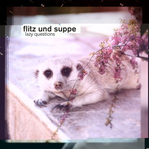 Bild für 'Flitz & Suppe'