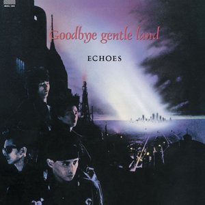 'GOOD-BYE GENTLE LAND'の画像