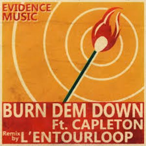 “Burn Dem Down (L'Entourloop Remix)”的封面