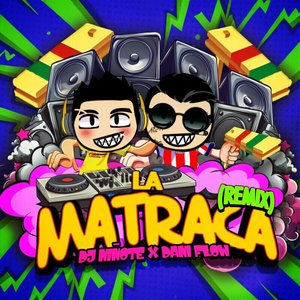 Image for 'La Matraca (Remix)'