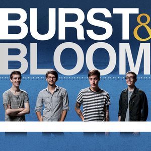 Image for 'Burst & Bloom'