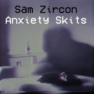 Zdjęcia dla 'Anxiety Skits'