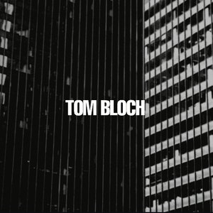 Image for 'Tom Bloch'