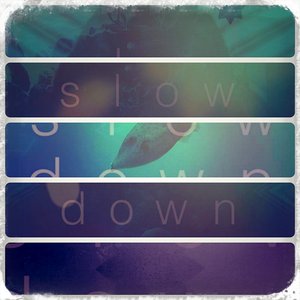 Image for 'Slow Down'