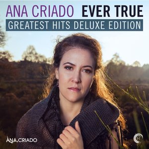 Image pour 'Ever True: Greatest Hits Deluxe Edition'