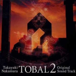 Image for 'TOBAL2 Original Sound Track'