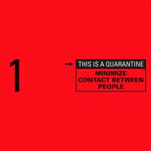 Imagem de 'Minimize Contact Between People (This Is a Quarantine)'