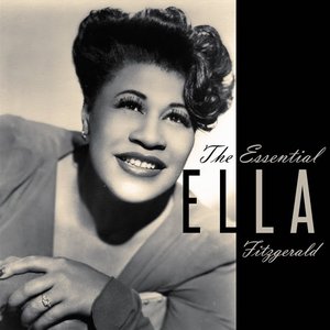 Image for 'The Essential Ella Fitzgerald'