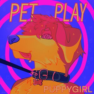 Image for 'Petplay (Puppy Girl Anthem)'