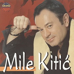 Imagen de 'Mile Kitic'