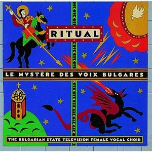 “LE MYSTERE DES VOIX BULGARES: RITUAL”的封面