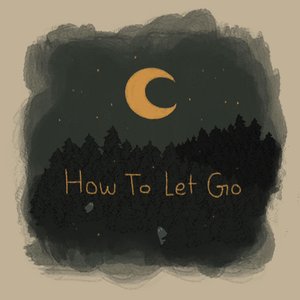 “How To Let Go”的封面
