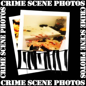 Image for 'CRIME SCENE PHOTOS'