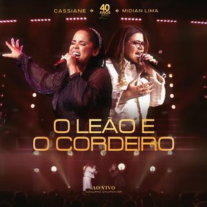 Image for 'O Leão e o Cordeiro (Ao Vivo)'