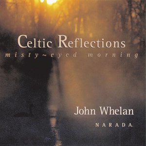 Bild für 'Celtic Reflections (Misty-Eyed Morning)'