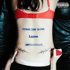 Image for 'COME SAY SUM (feat. Fred Durst)'