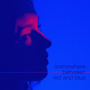 Image for 'Somewhere between red and blue'