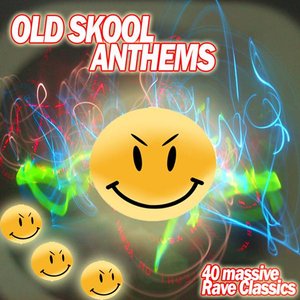 “OldSkool Anthems - Rave Classics”的封面