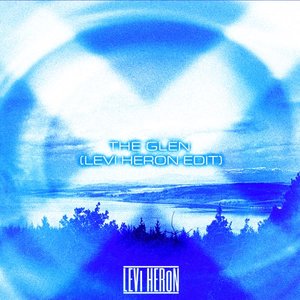 “The Glen (Levi Heron Edit)”的封面