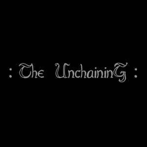 Image for 'The Unchaining'