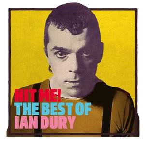 Изображение для 'Hit Me! The Best Of Ian Dury'