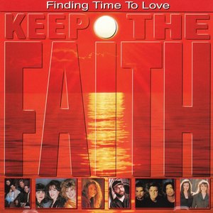 Image for 'Keep The Faith (Album 01) - Finding Time To Love'