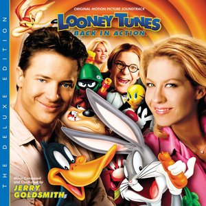 Bild för 'Looney Tunes: Back In Action (The Deluxe Edition / Original Motion Picture Soundtrack)'