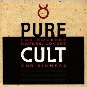 “Pure Cult: The Best of the Cult (For Rockers, Ravers, Lovers & Sinners)”的封面
