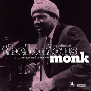 Изображение для 'The Definitive Thelonious Monk On Prestige and Riverside'