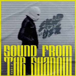 Image for 'Sound From The Shadow, Pt. 2'