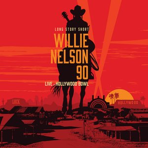 Image pour 'Long Story Short: Willie Nelson 90 (Live At The Hollywood Bowl)'