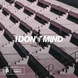 Image for 'I Don't Mind'