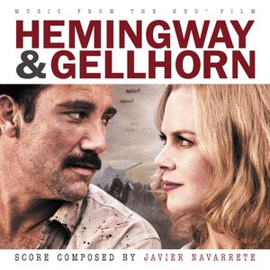Bild für 'Hemingway & Gellhorn (Music From The HBO Film)'
