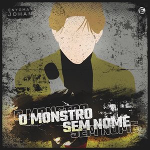 Image for 'O Monstro Sem Nome (Johan)'
