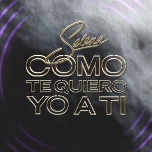 “Como Te Quiero Yo A Ti (Regional Mexican Version)”的封面